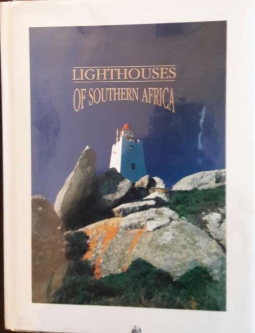Lighthouses of Southern Africa. Mike Crewe-Brown