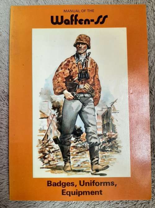 Manual of the Waffen-SS: Badges, Uniforms, Equipment - Author: W. K. Holzman