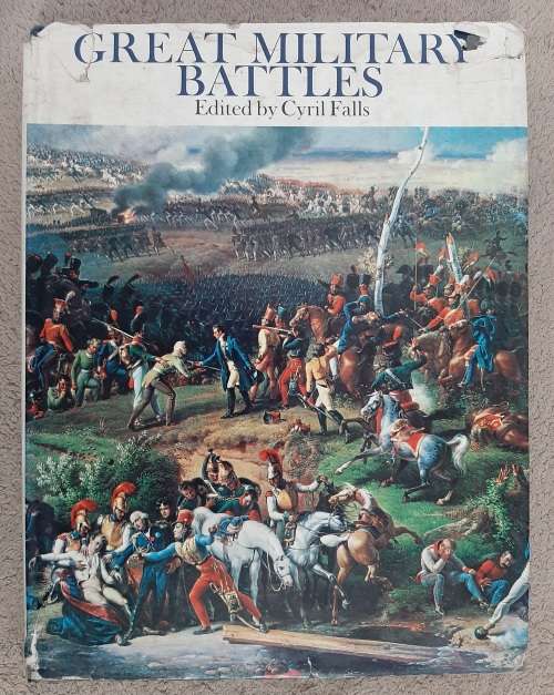 Great Military Battles - Edited: Cyril Falls