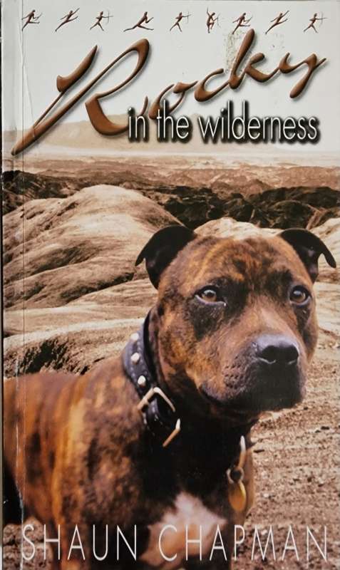 Rocky in the Wilderness, Shaun Chapman SIGNED