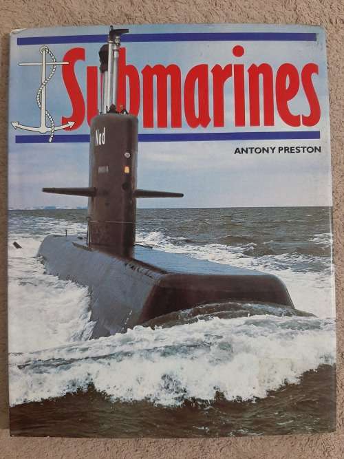 Submarines - Author: Anthony Preston