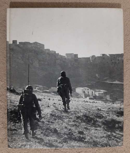 The Italian Campaign World War II - Author: Robert Wallace and Editors of Time-Life Books