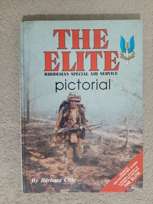 The Elite: Pictorial: Rhodesian Special Air Service - Author: Barbara Cole