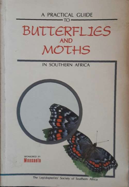 A Practical Guide to Butterflies and Moths