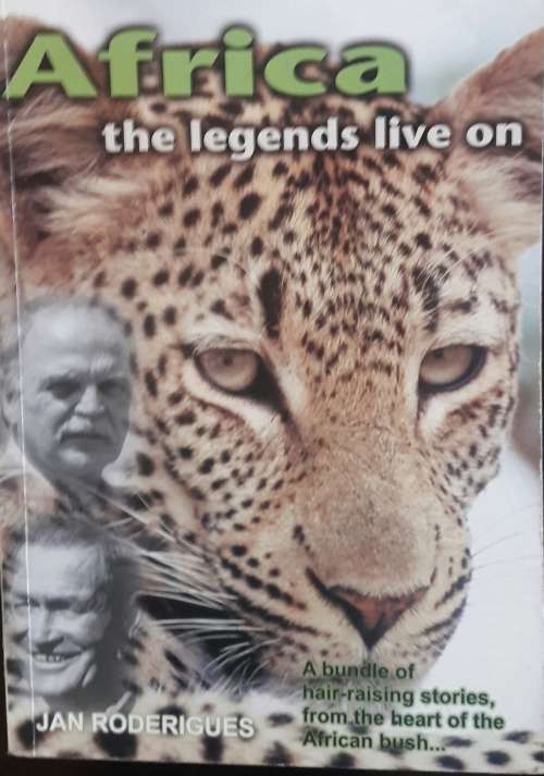 Africa - the legends live on - Jan Roderigues