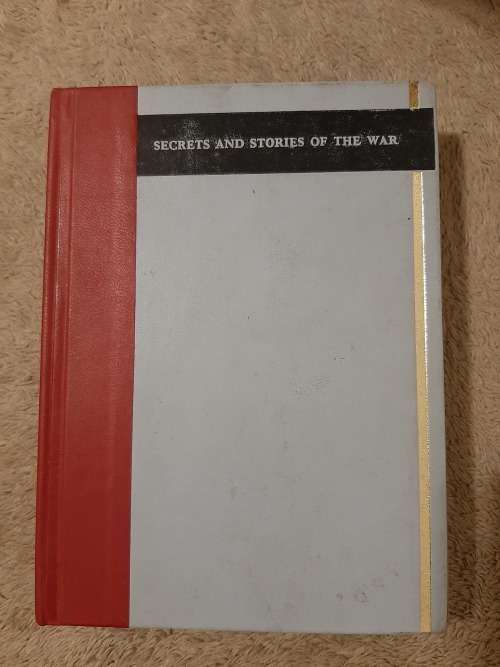 Secrets and Stories of the War: Vol.1 - Author: Various ( Reader`s Digest)