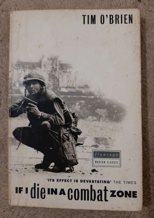 If I Die in a Combat Zone - Author: Tim O`Brien
