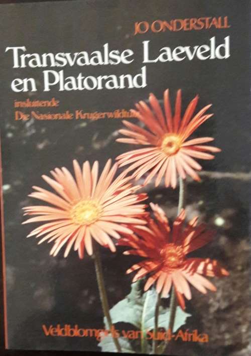 Transvaalse Laeveld en Platorand - Jo Onderstall