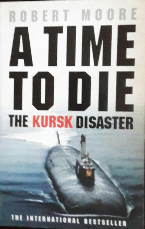 A Time to Die - Robert Moore