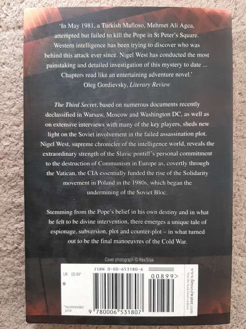 The Third Secret: The CIA, Solidarity and the KGB`s plot to kill the Pope - Author: Nigel West