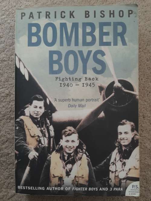 Bomber Boys: Fighting Back 1940-1945 - Author: Patrick Bishop