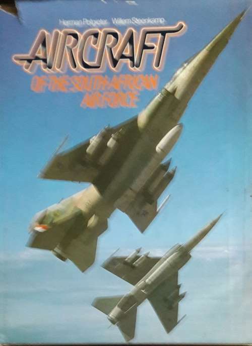 Aircraft of the South African Airforce - Herman Potgieter - Willem Steenkamp
