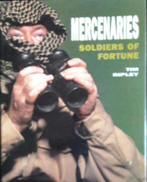Mercenaries - Tim Ripley
