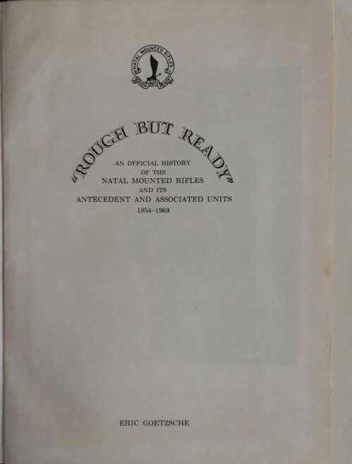 Natal Mounted Rifles 1854-1969 - Eric Goetsche