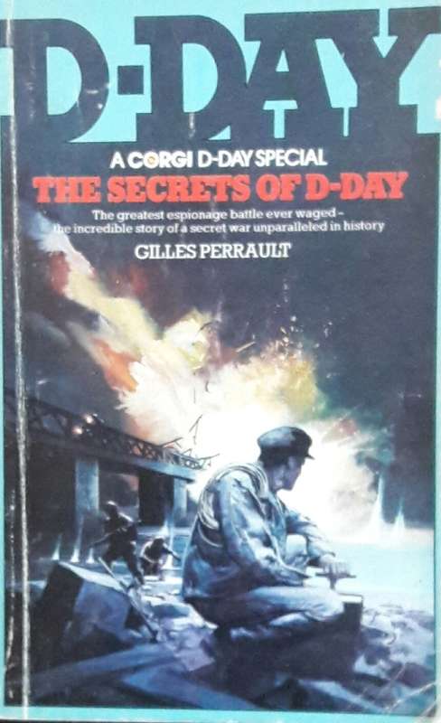 D-Day - The Secrets of D-Day - Gilles Perrault