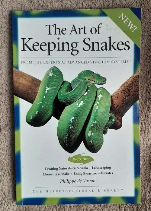 The Art of Keeping Snakes - Author: Philippe de Vosjoli