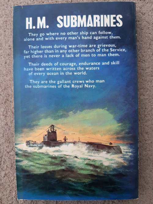 H. M. Submarines - Author: Lieut.-Comdr. P. K. Kemp, R.N.