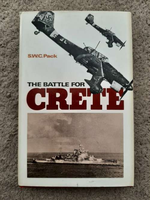 The Battle for Crete - Author: S. W. C. Pack