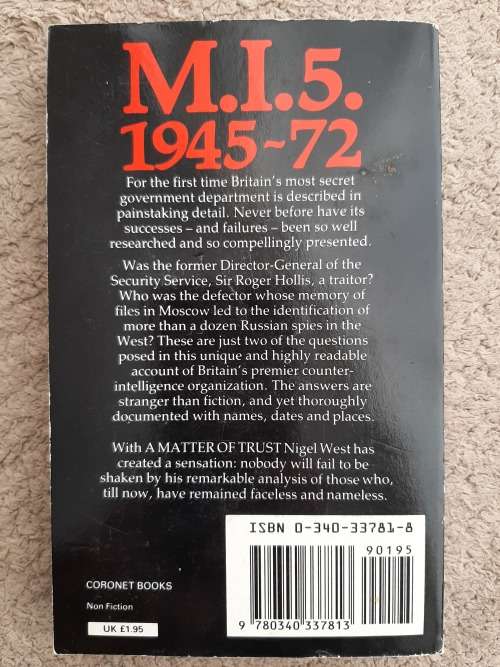 M.I.5 1945-72: A matter of Trust - Author: Nigel West