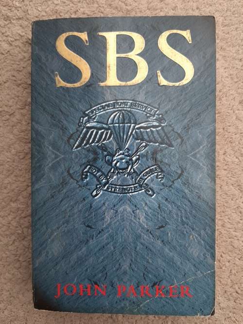 SBS:The inside story of the Special Boat Service - Author: John Parker