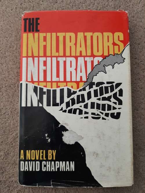 The Infiltrators - Author: David Chapman