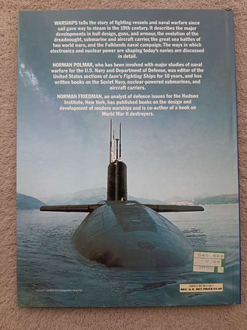 Warships from the American Civil War to the Falklands Conflict and Beyond by N Polmar and N Friedman