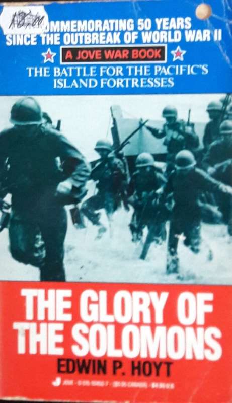 The Glory of the Solomons - Edwin P Hoyt