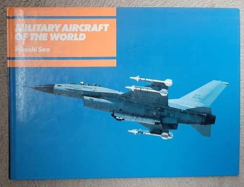 Military Aircraft of the World - Author: Hiroshi Seo