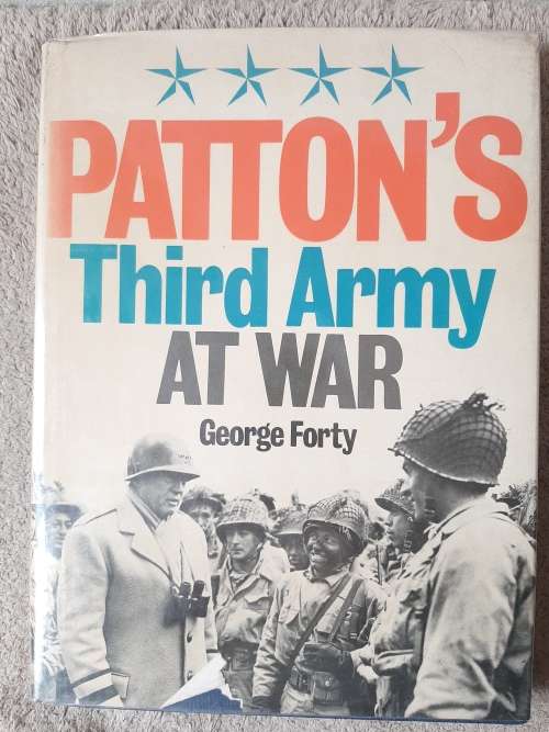 Patton`s Third Army at War - Author: George Forty