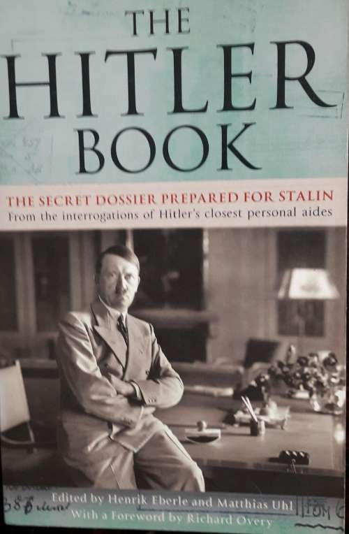 The Hitler Book - Edited by Hendrik Eberle and Matthias Uhl