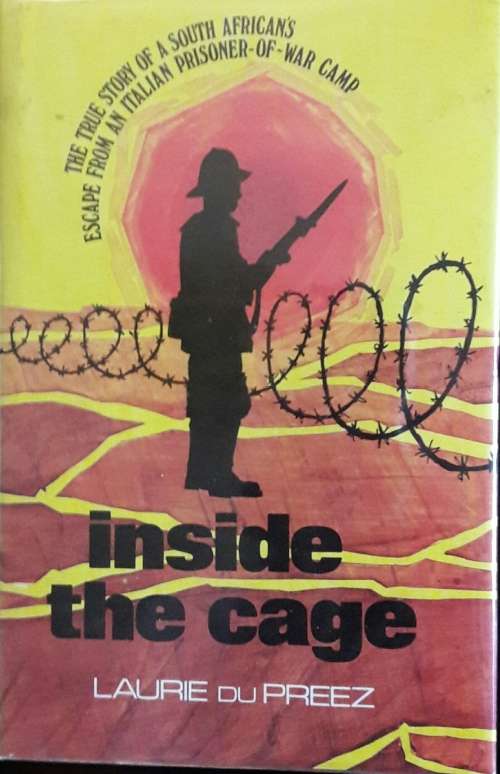 Inside the Cage - Laurie Du Preez