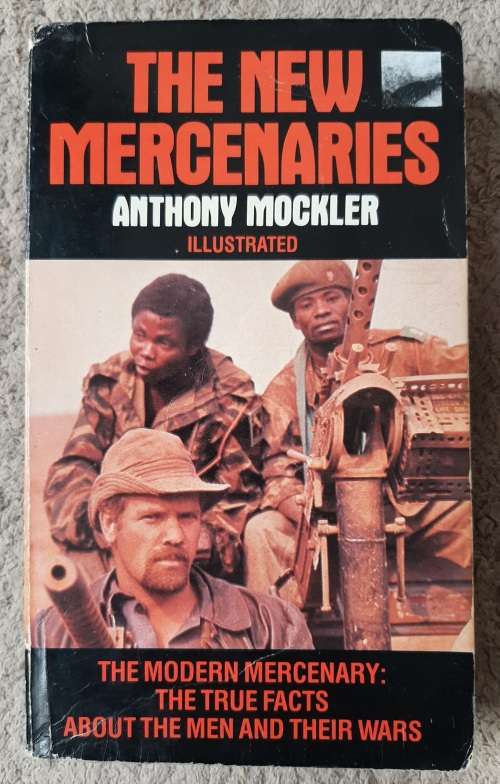 The New Mercenaries - Author: Anthony Mockler