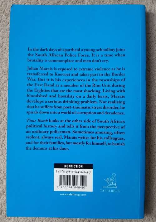 Time Bomb: A Policeman`s True Story - Author: Johan Marais