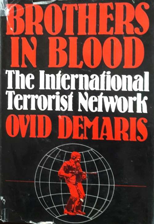 Brothers in Blood - The International Terrorist Network - Ovid Demaris