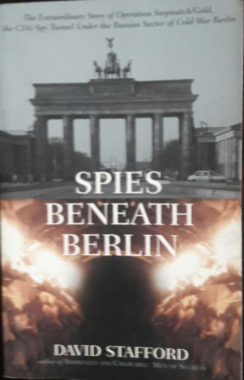Spies beneath Berlin - David Stafford