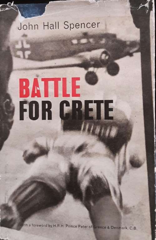 Battle for Crete - John Hall Spencer