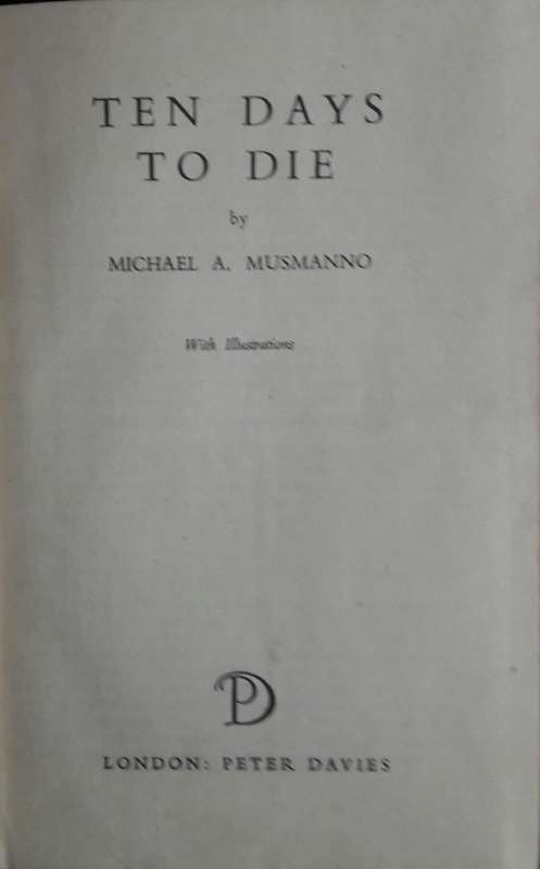 Ten Days To Die - Michael Musmanno