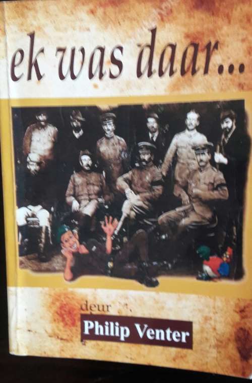 Ek Was Daar - Philip Venter