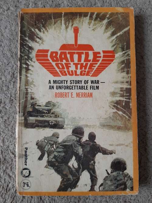 Battle of the Bulge  - Author: Robert E. Merriam