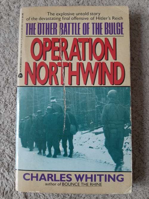 The other Battle of the Bulge: Operartion Northwind - Author: Charles Whiting