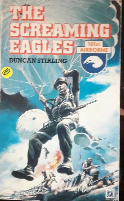 The Screaming Eagles - Duncan Stirling