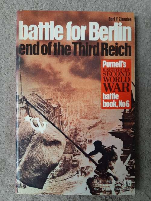 Battle for Berlin: End of the Third Reich - Author: Earl F Ziemke