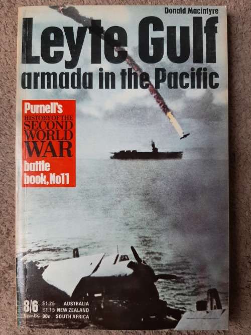 Leyte Gulf: Armada in the Pacific - Author: Donald Macintyre