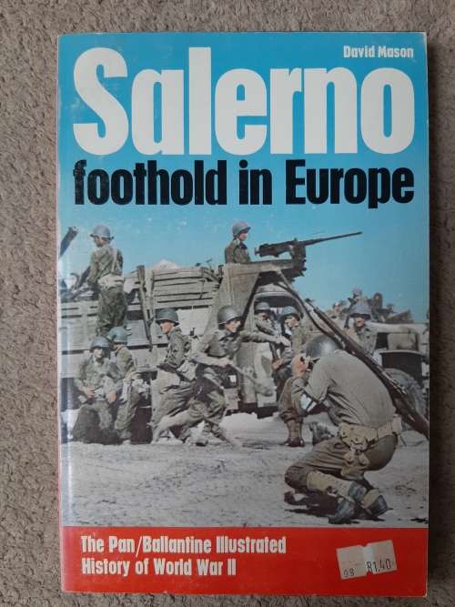 Salerno: Foothold in Europe - Author: David Mason