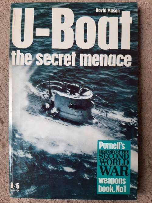 U-Boat: The Secret Menace - Author: David Mason