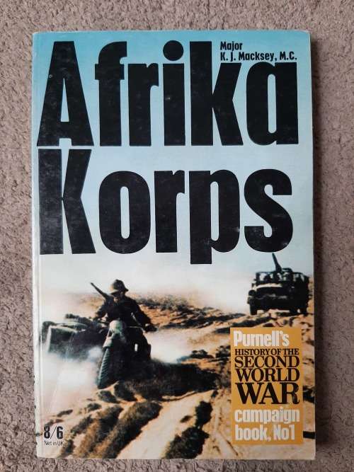 Afrika Korps - Author: Major K. J. Macksey, M.C.