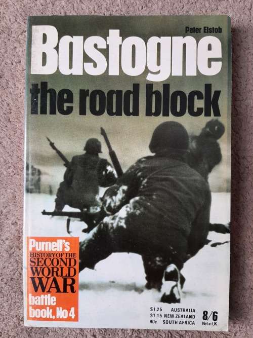 Bastogne: The Road Block - Author: Peter Elstob