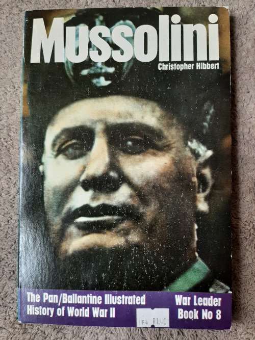 Mussolini - Author: Christopher Hibbert