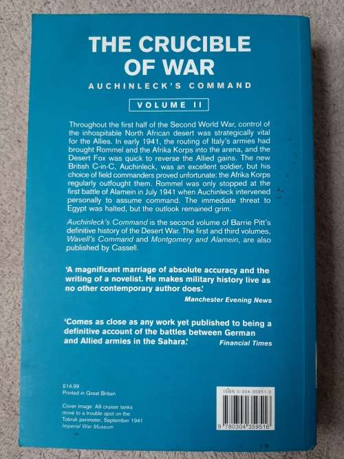 The Crucible of War: Auchinleck`s Command: The Definitive History of the Desert War by Barrie Pitt