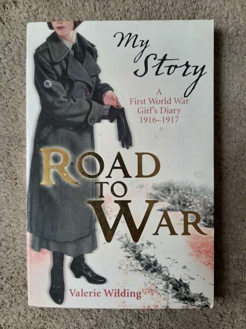 Road to War (My Story) - Author: Valerie Wilding